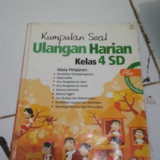 7 Rahasia Kumpulan Soal Ulangan Harian Kelas 4 KTSP yang Wajib Dikuasai Sebelum Ujian 2026