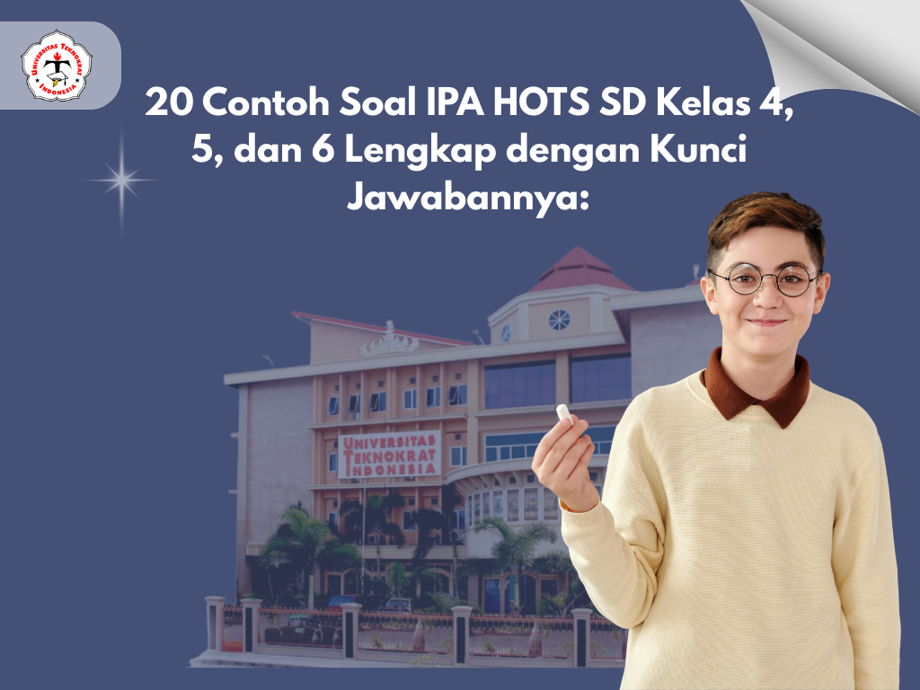 7 Rahasia Lolos Ujian dengan Contoh Soal HOTS SD Kelas 4 Beserta Rubriknya yang Wajib Tahu
