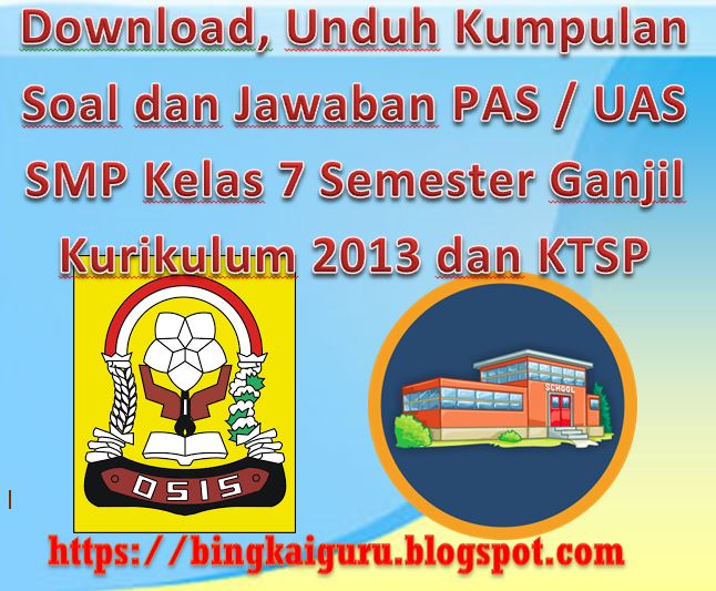Rahasia Nilai Sempurna dengan Latihan Soal UAS SMP Kelas 7 Semester 2 Kurikulum 2013