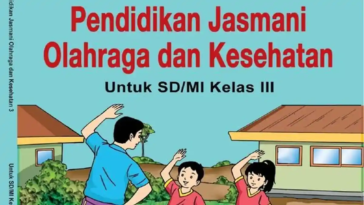 Soal-Soal PTS PJOK Kelas 3 Semester 2 dan Kunci Jawaban Kurikulum Soal-Soal PTS PJOK Kelas 3 Semester 2 dan Kunci Jawaban Kurikulum