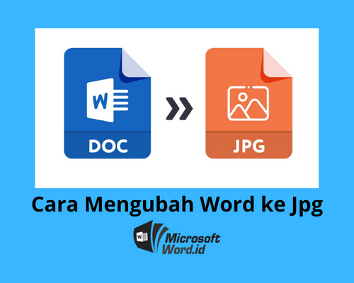 Terbukti Mudah! 7 Langkah Cara Ubah Word ke JPG Online Tanpa Software di 2026