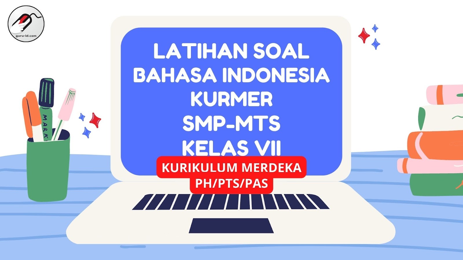 Wajib Tahu 10 Contoh Soal PAI Kelas 3 Semester 1 Kurikulum 2013 Agar Nilai Sempurna